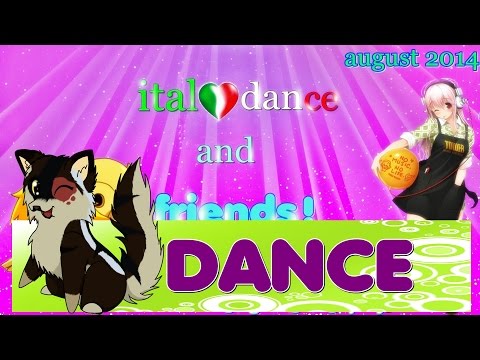 italo dance and trance hands up  -  (BEST OF AUGUST 2014) MIX #22 HD