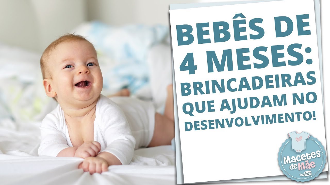 BRINCADEIRAS E ATIVIDADES PARA DIVERTIR E DESENVOLVER BEBÊS DE 4 MESES | MACETES DE MÃE