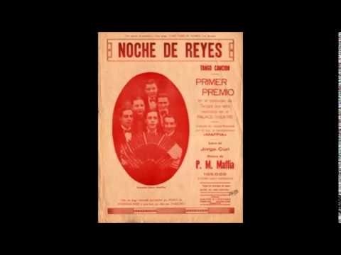 JUAN MAGLIO  - NOCHE DE REYES  -  TANGO 1927