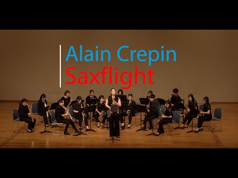 Saxflight / Alain Crepin アラン・クレパン「サックスフライト」　　Sax Solo Asako Inoue 井上麻子 Osaka Saxophone Orchestra