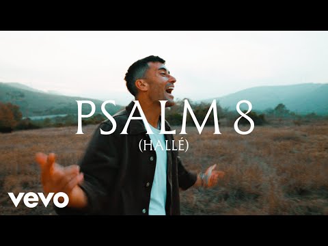 Phil Wickham - Psalmul 8 (Hallé) [Videoclip oficial cu versuri]