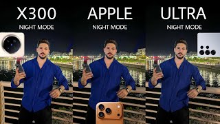 VIVO X300 Pro VS iPhone 17 Pro Max VS Samsung Galaxy S25 ULTRA | NIGHT MODE | Camera Test 