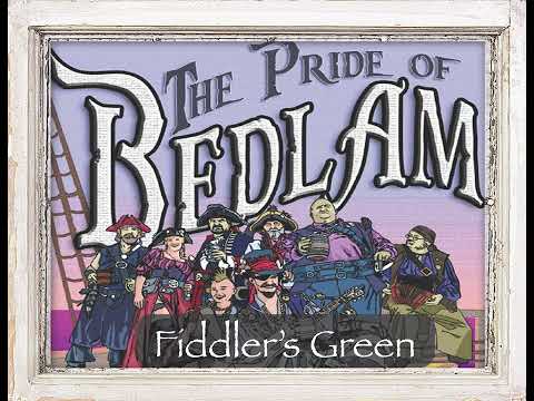 Pride of Bedlam - Fiddler's Green (Official Audio)