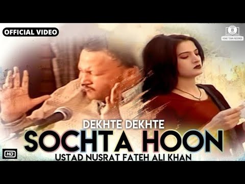 Sochta Houn -(Remix) Dekhte Dekhte - Nfak | Sochta Hoon Ke Woh Kitne Masoom The