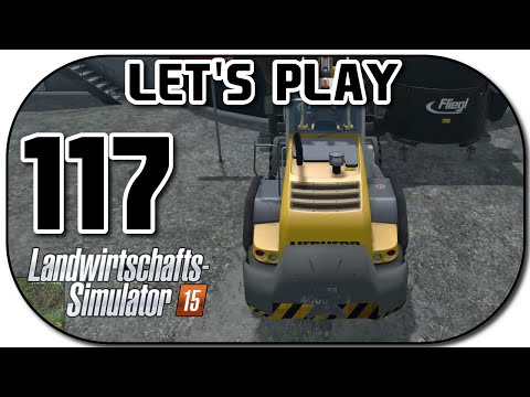 Let's Play Landwirtschafts Simulator 2015 Part 117 Radlader Mod Schaufel + Heckgewicht