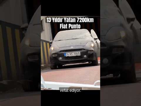 Vefat edince, 0km aldığı Punto'suna 7200km binebildi 😢