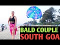 Headshave Girl Richa At Goa Beach Bald Couple At Cavelossim South Goa Beaches Feedfit