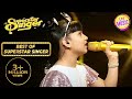 Gori Hai Kalaiyan पर Sayisha ने की सुरों की बरसात Superstar Sing