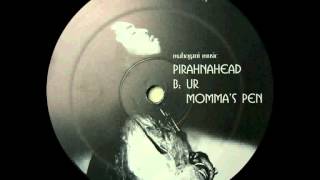 Pirahnahead - UR