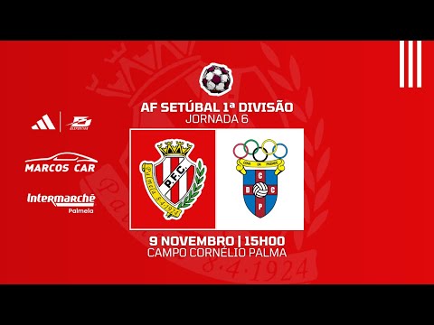 PALMELENSE - COVA PIEDADE | 6ª JORNADA - AF SETÚBAL 1ª DIVISÃO 2025/26