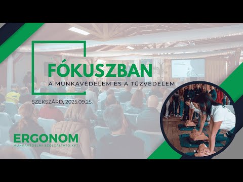ERGONOM Kft.: Fókuszban a munkavédelem és a tűzvédelem konferencia