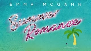 Emma McGann - Summer Romance (Official Lyric Video)