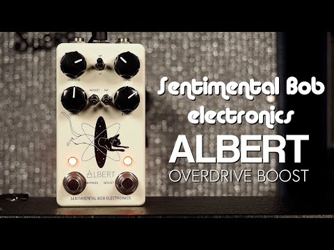 Sentimental Bob Electronics Albert Overdrive Boost