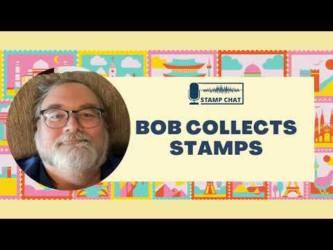 Stamp Chat: Bob Collects Stamps