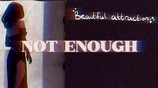 Dixie - Not Enough (Official Lyric Video)
