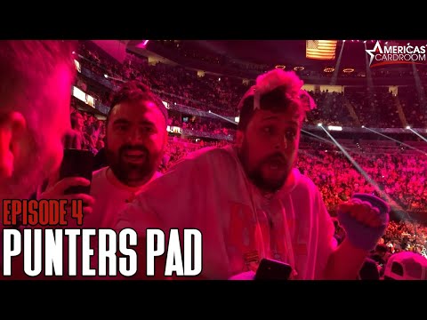Fight Night & a Final Table - Punter's Pad [Episode 4]