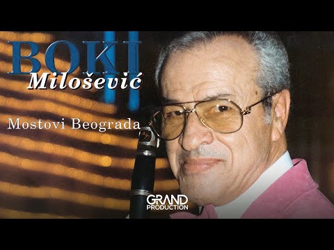 Boki Milosevic - Grand oro - (Audio 1999)