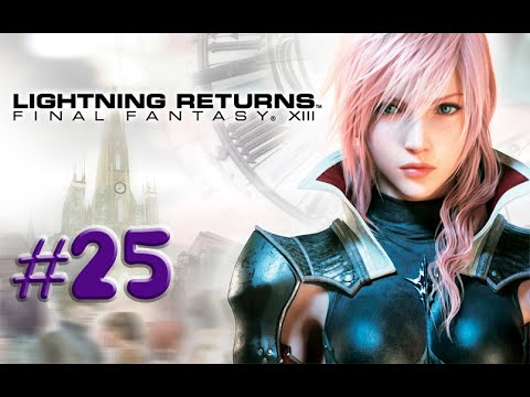Final Fantasy XIII-Lightning Returns,, No Commentary,, Part 25 ,, Full Game Walkthrough