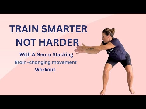 TRAIN SMARTER NOT HARDER - With neuro-stacking