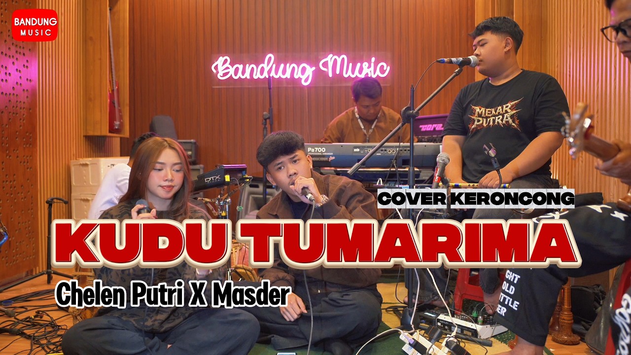 Kudu Tumarima - Chelen Putri X Masder [Cover Keroncong]