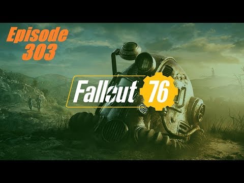 Fallout 76- Let's Play With DarknDemonsion- Episode 303