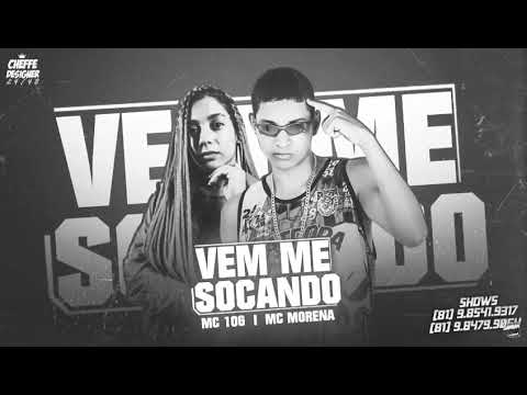 🟤MC 10G E MC MORENA - VEM ME SOCANDO - MÚSICA NOVA 2020