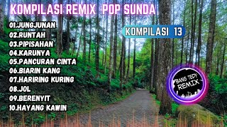 Download lagu Kompilasi Remix 'POP SUNDA' Cocok Buat Santai mp3