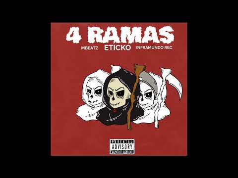 Eticko - 4 Ramas  @InframundoRec 👺
