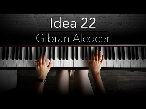 Idea 22 - Gibran Alcocer | Piano + Sheet Music