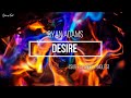 Ryan Adams - Desire (Sub Español / Inglés) [House M.D. S02 Ep13]