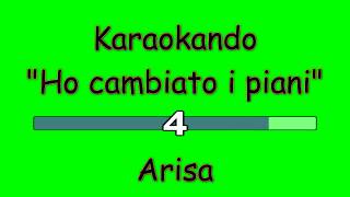 Karaoke Italiano - Ho cambiato i piani - Arisa ( Testo )