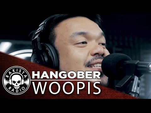 Hangober by Woopis | Rakista Live EP328