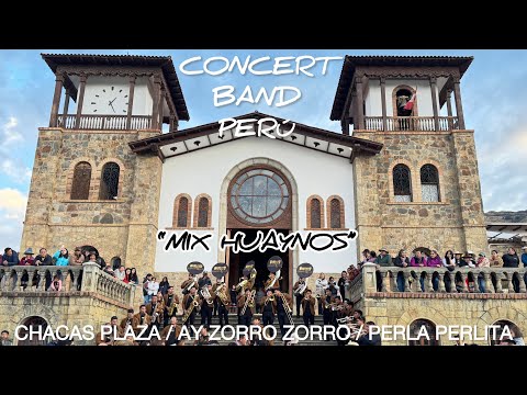 CONCERT BAND PERÚ - MIX CHACAS PLAZA - FIESTA EN CHACAS 2025
