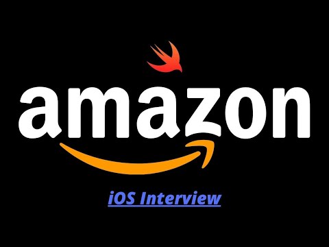 Amazon iOS Interview Question 2022