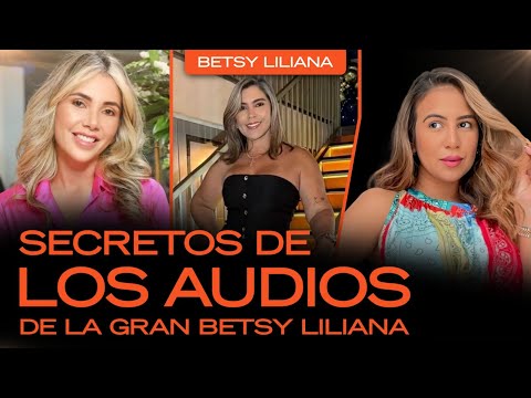 Así LA GRAN BETSY LILIANA publicó sus poderosos AUDIOS ¿Por qué? Wendy Herrera responde