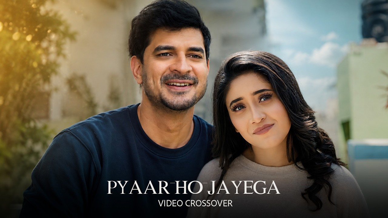 Pyaar Ho Jayega x Boli Tujhse (Video) Shivangi Joshi | Tahir Raj Bhasin | Vishal Mishra | Love Song