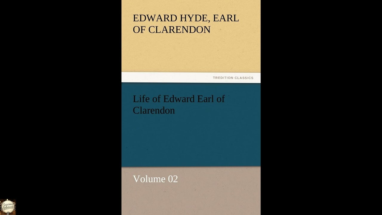 Life of Edward Earl of Clarendon - Volume 02