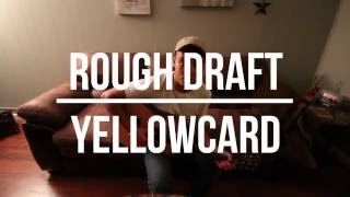 Yellowcard - Rough Draft (Cover)