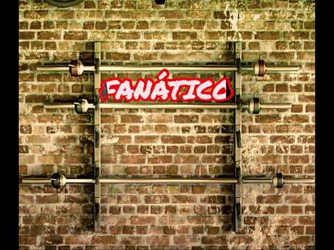 Video thumbnail for Fanático