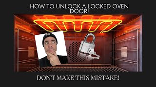 How To Unlock A Locked Oven Door