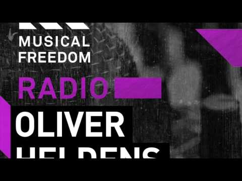 Musical Freedom Radio Episode 15 - Oliver Heldens