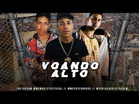 MC MARLEY, YURI ACASO Feat. MC POZE - VOANDO ALTO