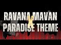 RAVANA MAVAN X PARADISE THEME Anirudh Thalapathy Vijay Nani