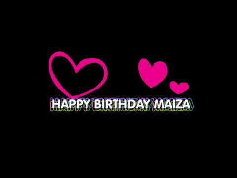 maiza birthday good day