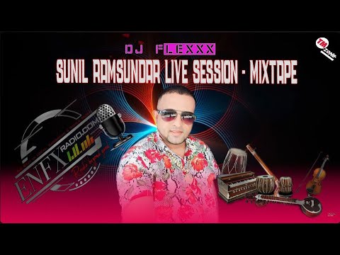 DJ Flexxx - Sunil Ramsundar Live Session - Mixtape - 2k24