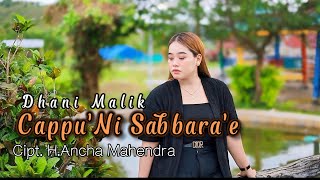 Download lagu CAPPUNI SABBARA’E (tattaleni undangeng nge tettongni sarapoe) Dhani Malik ~ Cipt: H.Anca Mahedra mp3