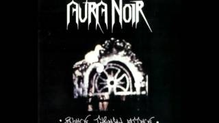 Aura Noir - Black Thrash Attack (Full Album)