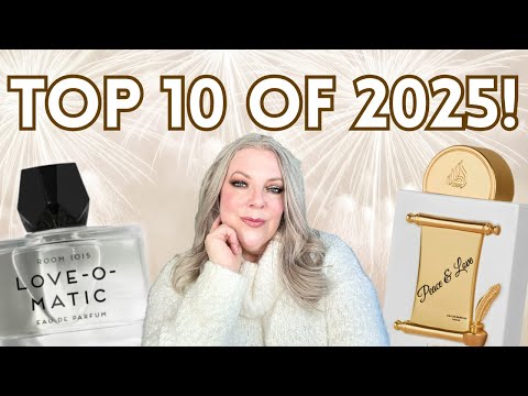 Top 10 Fragrances of 2025 | New Releases & Hidden Gems I Added This Year