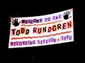 TODD RUNDGREN "2nd Wind Recording Sessions"