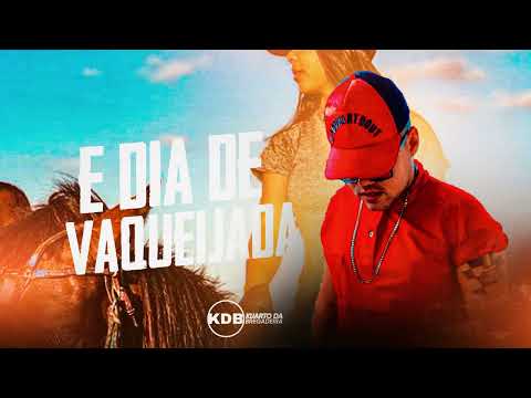 É DIA DE VAQUEIJADA -  RÔMULO ARQUIMEDES | KUARTO DA BREGADEIRA